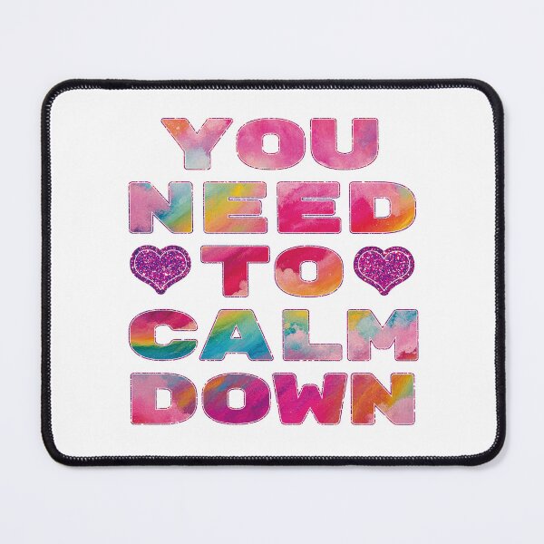 Item preview, You Need To Calm Down. designed and sold by EunsooLee.