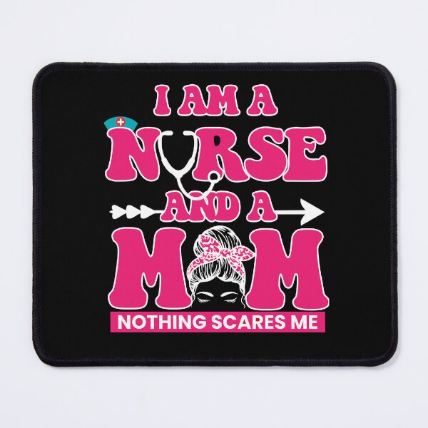 Item preview, Am A Mom and A Nurse Nothing Scares Me happy Mothers Day designed and sold by BOUCHERIT amine.