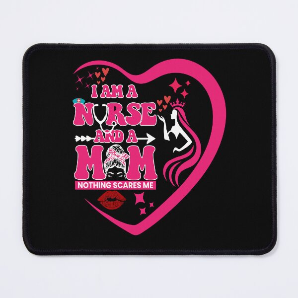 Item preview, Am A Mom and A Nurse Nothing Scares Me happy Mother's Day designed and sold by BOUCHERIT amine.