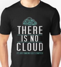 Es gibt keine Wolke nur jemand anderes Computer - Humor für Tech-Geeks Slim Fit T-Shirt