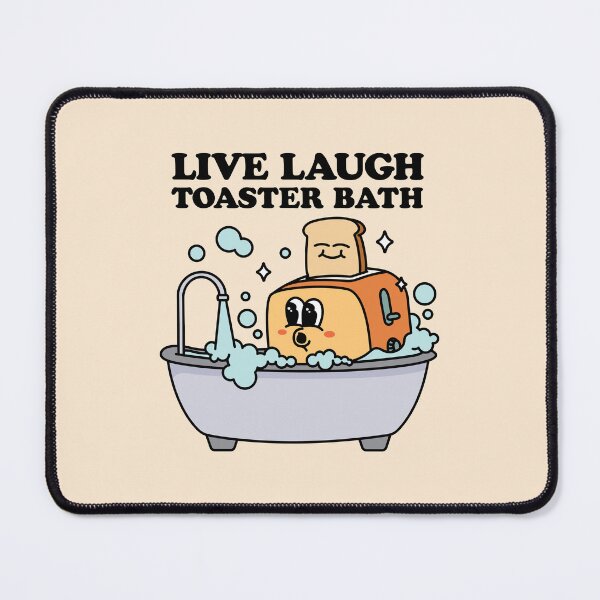 Item preview, Live Laugh Toaster Bath designed and sold by NQArtist.