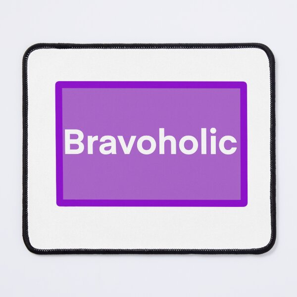 Item preview, Bravoholic designed and sold by discocowgirl.