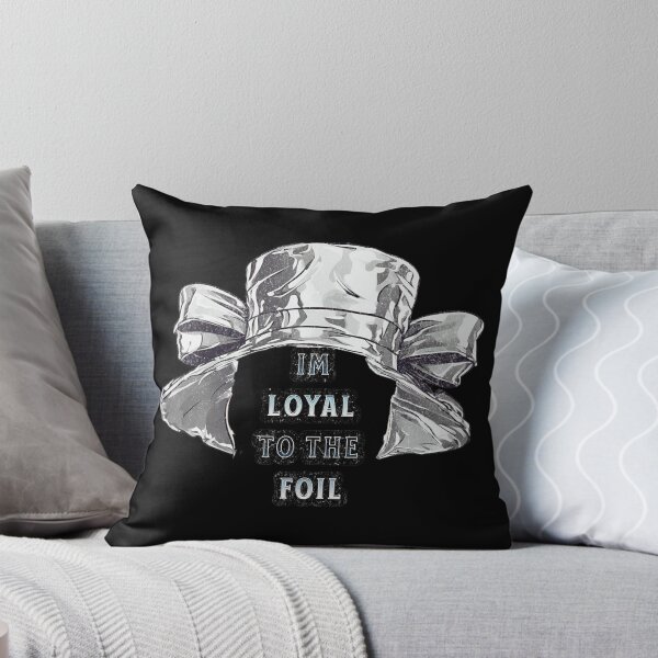 Item preview, I'm Loyal to the Foil Tin - Hat Conspiracy Theory designed and sold by PugD.