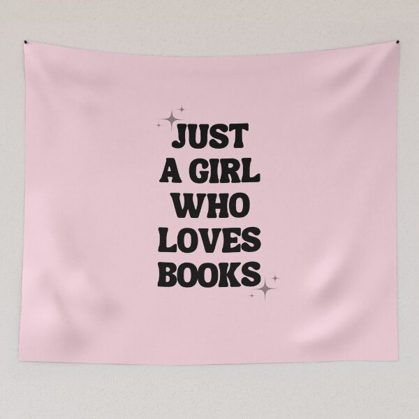 Item preview, Just a girl who loves books designed and sold by ccristinaaorzz.
