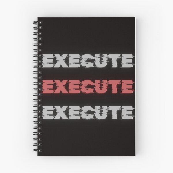 Item preview, EXECUTE! designed and sold by RyanJGtz.