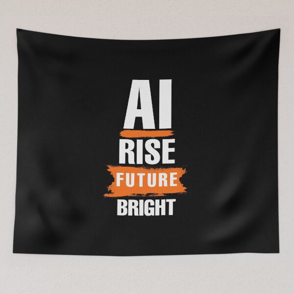 Item preview, Ai Rise Future Bright. designed and sold by Mahesh95singh.
