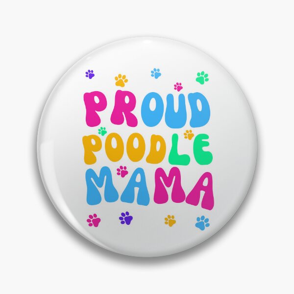 Item preview, Proud Poodle Mama designed and sold by Fredster1966.