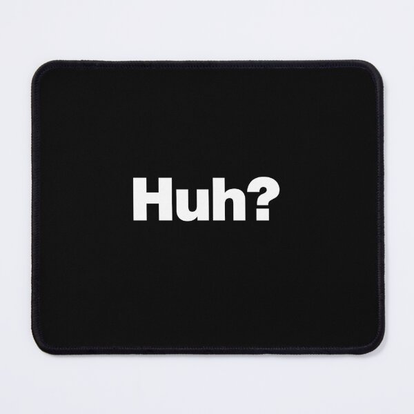 Item preview, Huh? designed and sold by chestify.