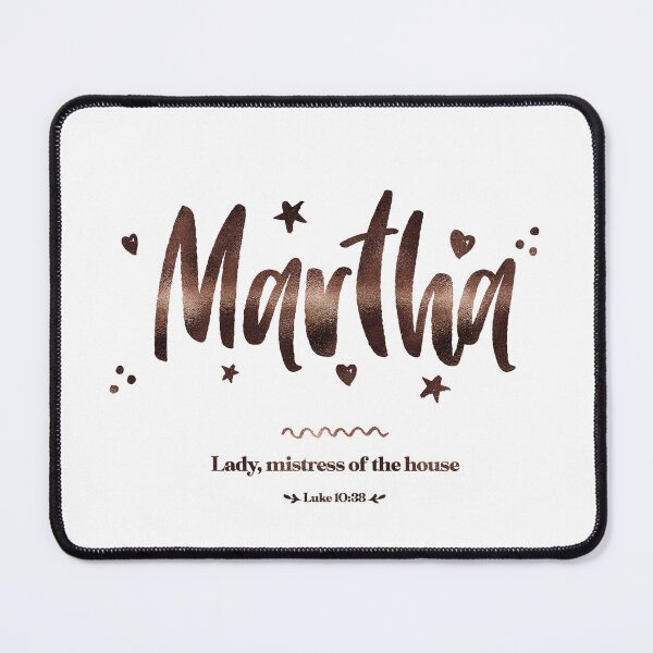 Item preview, Martha | Luke 10 38 | Lady Mistress Of The House | Christian Name with Biblical Meaning For Girl | Christian Name Collection designed and sold by Blessed Be Your Name.
