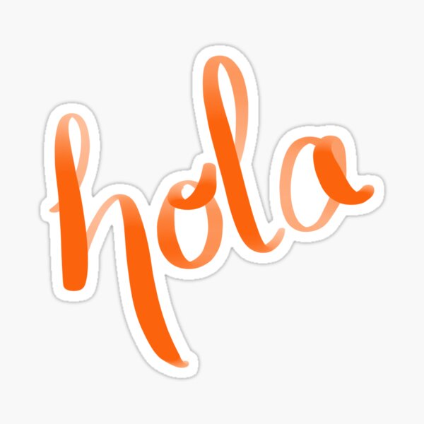 Pegatinas: Hola | Redbubble