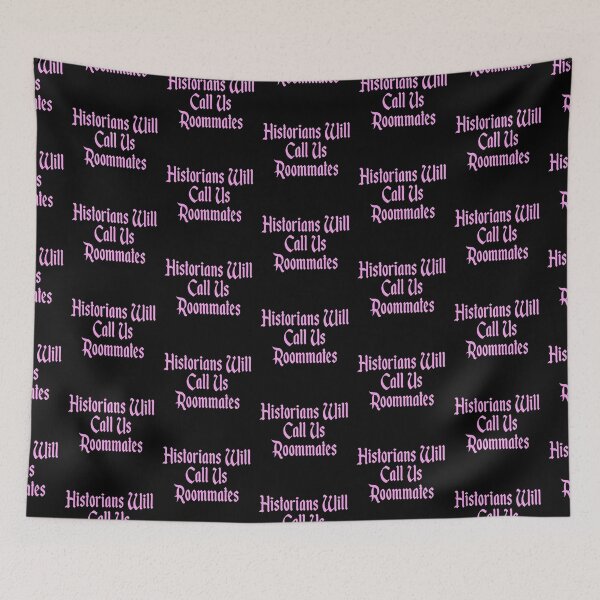 Item preview, Historians Will Call Us Roommates designed and sold by leafsquare.