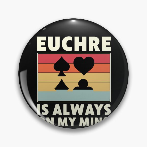 Item preview, Euchre is always on my Mind Funny Euchre Player designed and sold by BlueBerry-Pengu.