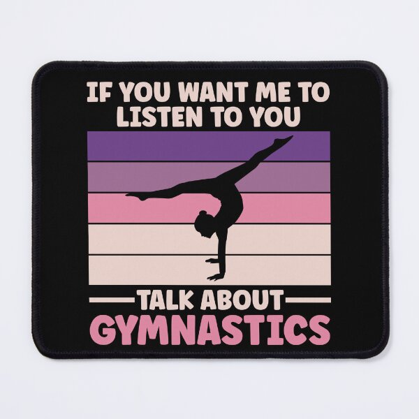 Item preview, Talk about Gymnastics Funny Gymnast Women Girls designed and sold by BlueBerry-Pengu.