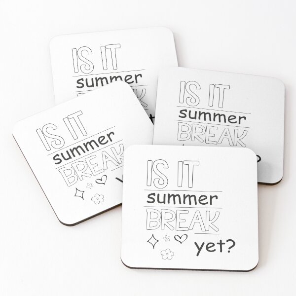 Item preview, Is It Summer Break Yet ?, Kids Summer, Last Day Of School, Summer Teacher, Teacher End Of Year designed and sold by FloraPlantTees.