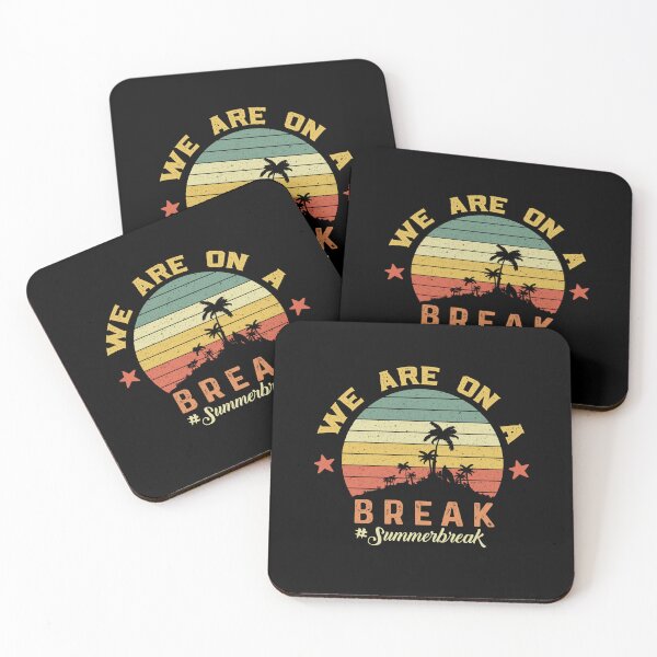 Item preview, We Are On A Break, Summer Break, Hello Summer, Goodbye School Hello Summer, Graduation designed and sold by FloraPlantTees.