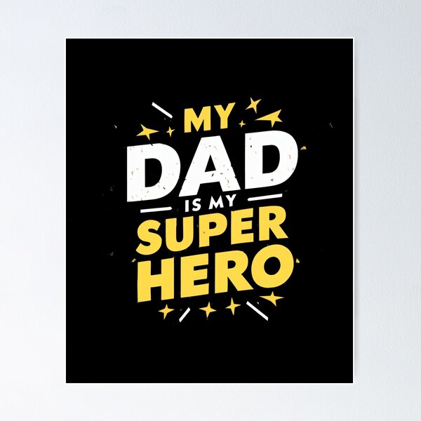 Item preview, My Dad is My Super Hero designed and sold by overheadclick.