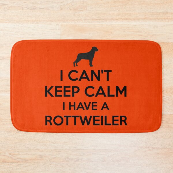 Item preview, I Can't Keep Calm I Have a Rottweiler designed and sold by 123ks.