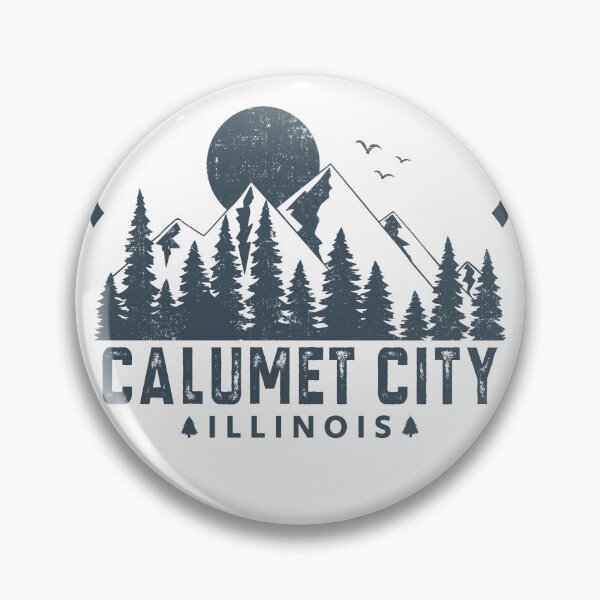 Item preview, Calumet City Illinois Mountain Souvenir designed and sold by Wild-Outside.
