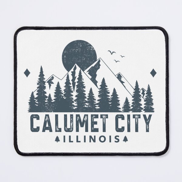 Item preview, Calumet City Illinois Mountain Souvenir designed and sold by Wild-Outside.
