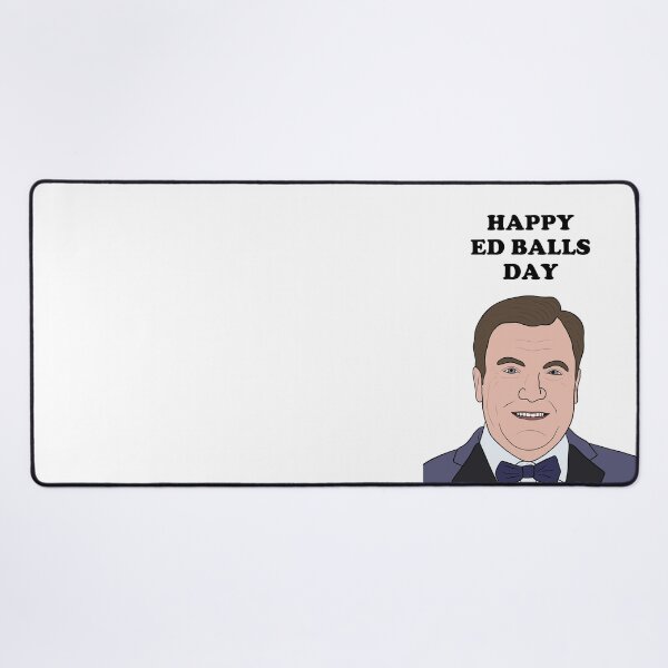 Item preview, Happy Ed Balls Day! designed and sold by artofparp.