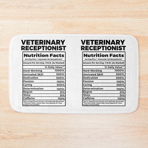 Item preview, Veterinary Receptionist Nutritional Facts - Funny Vet Receptionist  designed and sold by TeesYouWant.