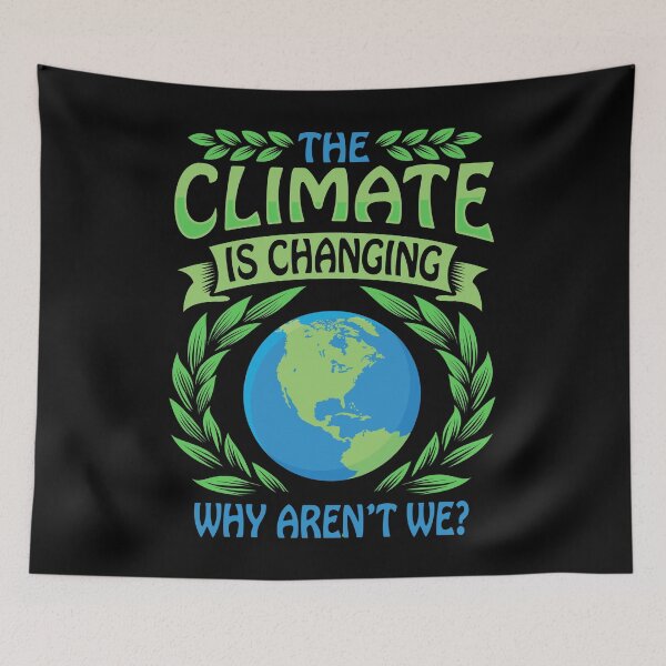 Item preview, The Climate Is Changing Why Are not We? Earth Day designed and sold by anziehend.