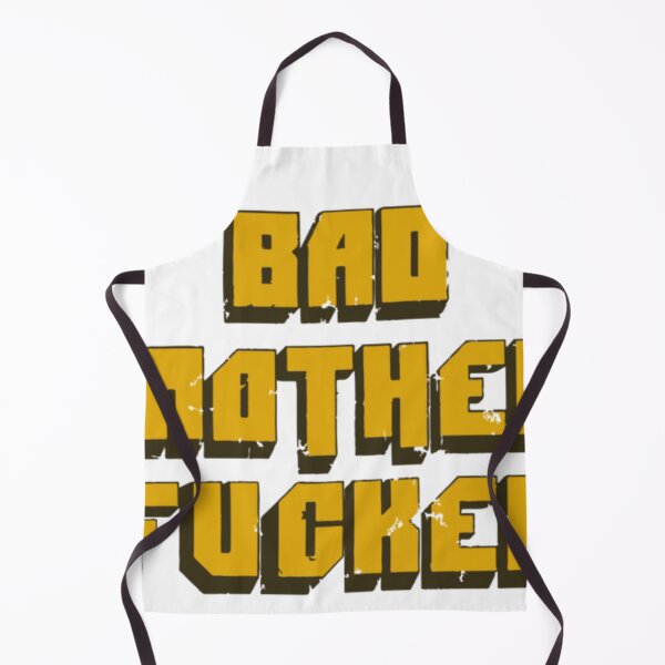 Item preview, BAD MOTHER F*CKER Bestseller designed and sold by oldietees.