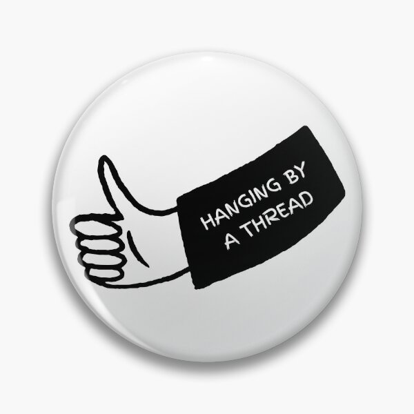 Item preview, Hanging by a Thread Thumbs Up  designed and sold by SimplyMots.