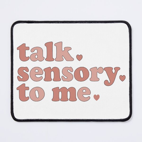 Item preview, Talk Sensory To Me Cute designed and sold by fanky-bumper.