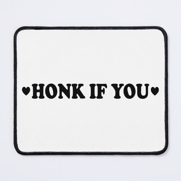 Item preview, Honk If You! Funny Meme Bumper designed and sold by fanky-bumper.