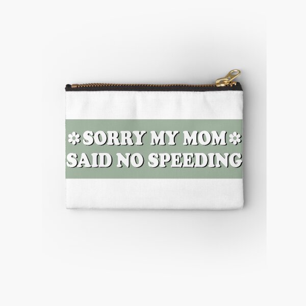 Item preview, Sorry My Mom Said No Speeding Funny Car Bumper designed and sold by fanky-bumper.