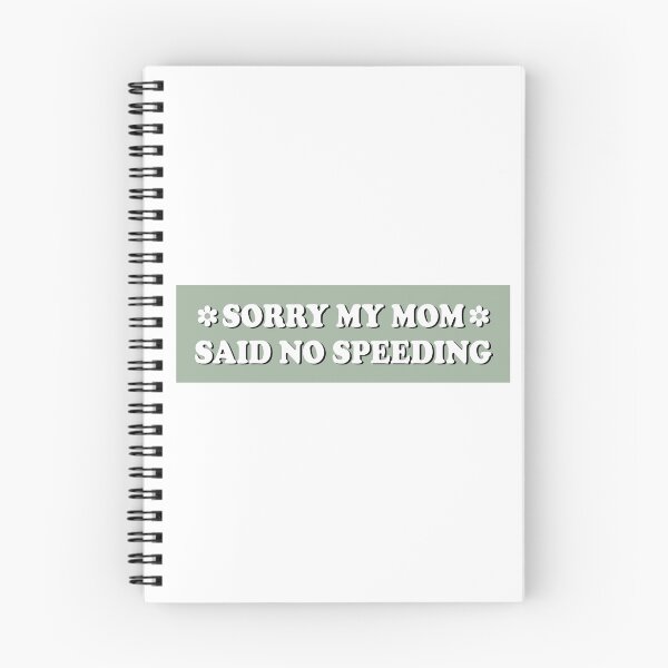 Item preview, Sorry My Mom Said No Speeding Funny Car Bumper designed and sold by fanky-bumper.