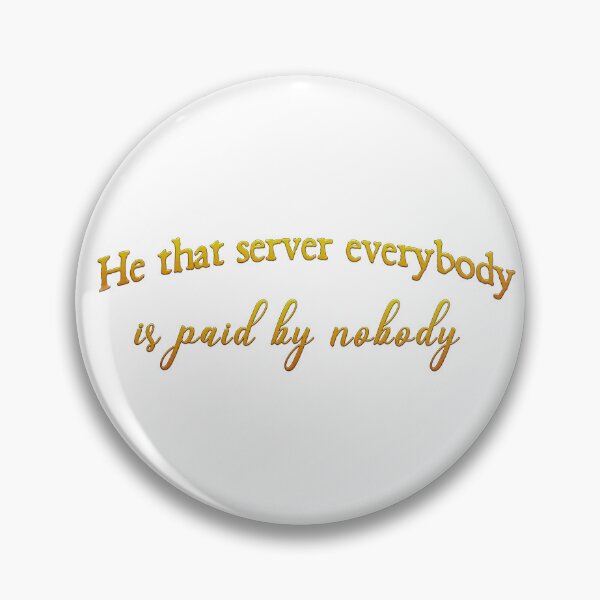 Item preview, Не that server everybody is paid by nobody designed and sold by FelixMorua.