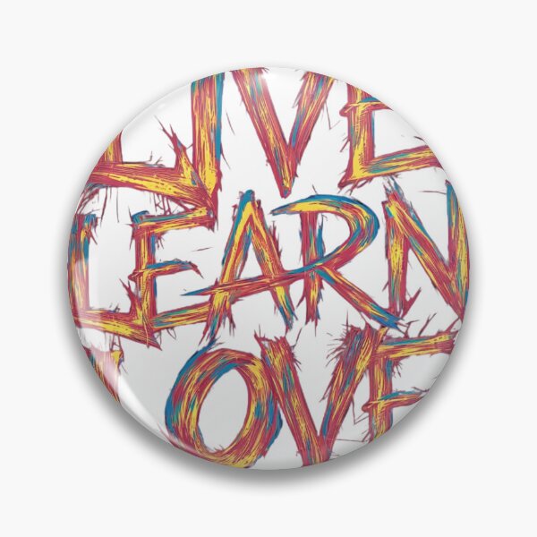 Item preview, Live Learn Love  designed and sold by Fatkid11.