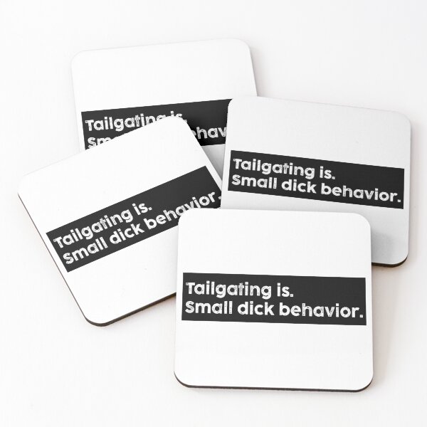 Item preview, Tailgating original bumper, Tailgating is small dick behavior bumper designed and sold by fanky-bumper.