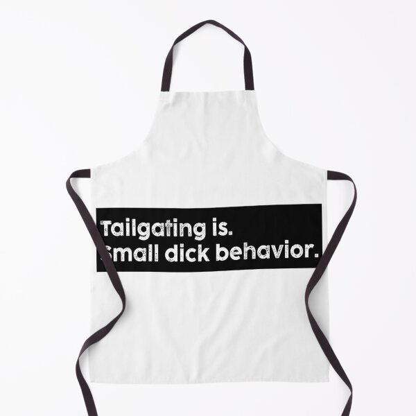 Item preview, Tailgating original bumper, Tailgating is small dick behavior bumper designed and sold by fanky-bumper.