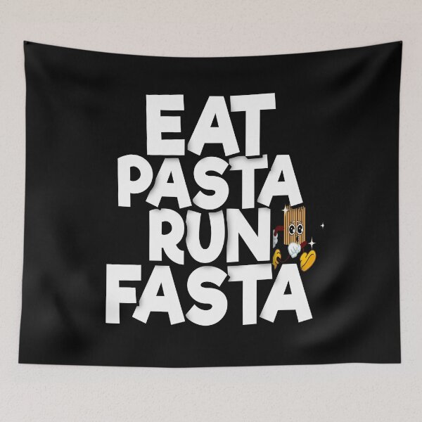 Item preview, Eat Pasta - Eat Pasta Run Fasta - Funny Pasta designed and sold by FYS-Arte-Style.