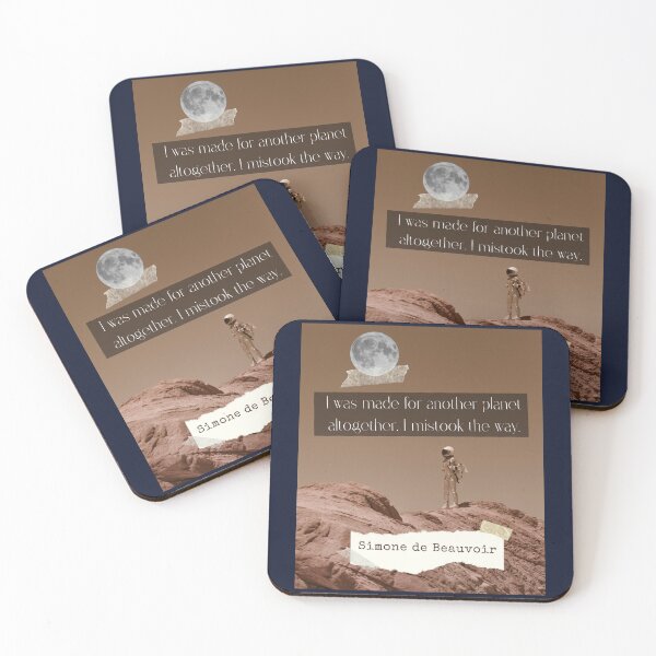 Item preview, Simone de Beauvoir quote: I was made for another planet altogether. I mistook the way. designed and sold by artbleed.
