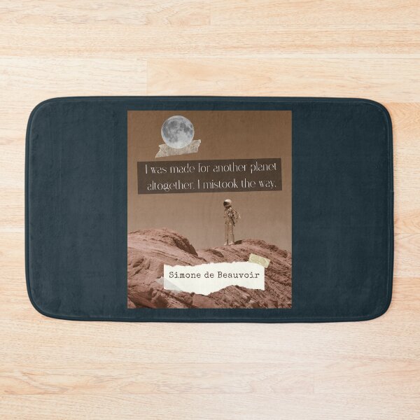 Item preview, Simone de Beauvoir quote: I was made for another planet altogether. I mistook the way. designed and sold by artbleed.