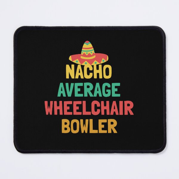 Item preview, Not Your Average Wheelchair Bowler designed and sold by orlumbuspirate.