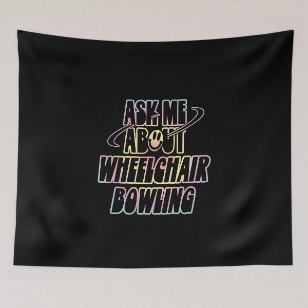 Item preview, Ask Me About Wheelchair Bowling designed and sold by orlumbuspirate.