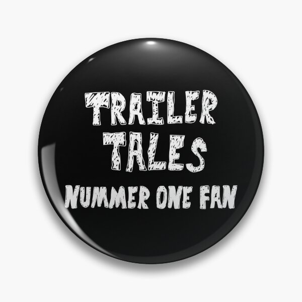 Item preview, Trailer Tales Number One Fan - Trailer Trash Tammy - Chelcie Lynn - Fan Merch - White text designed and sold by hellomalcolm.