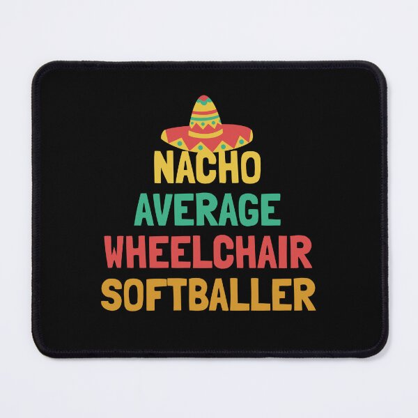 Item preview, Not Your Average Wheelchair Softballer designed and sold by orlumbuspirate.
