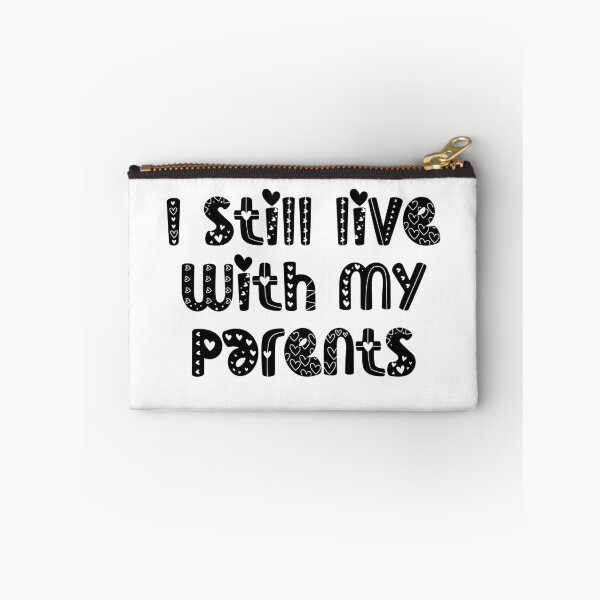 Item preview, I Still Live With My Parents designed and sold by belladesign7.