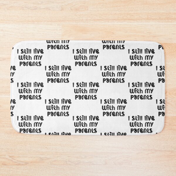 Item preview, I Still Live With My Parents designed and sold by belladesign7.