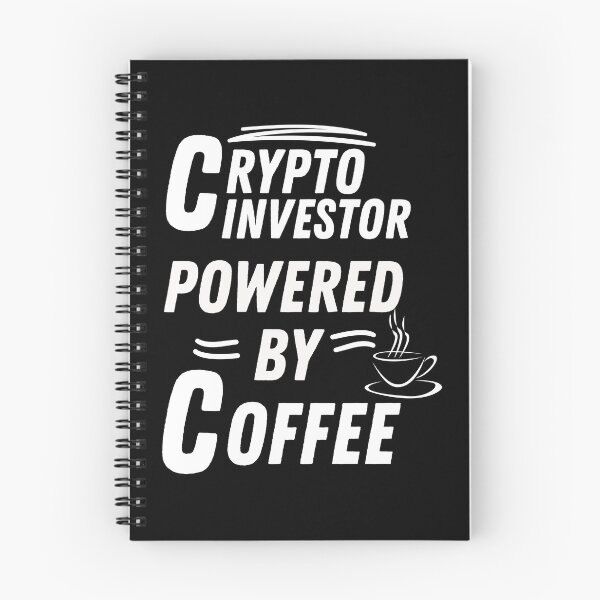 Item preview, Crypto investor powered by coffee designed and sold by annoying-shirts.