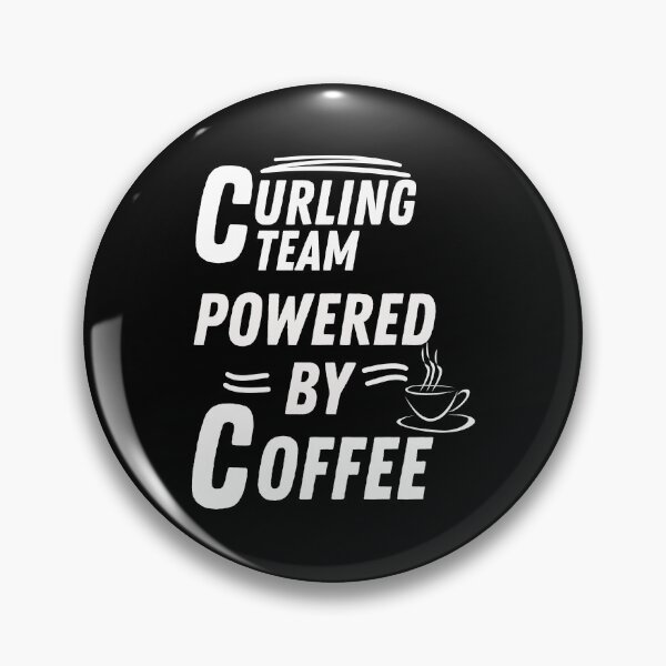 Item preview, Curling team powered by coffee designed and sold by annoying-shirts.
