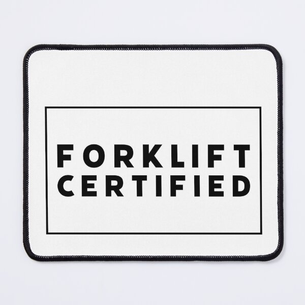 Item preview, FORKLIFT CERTIFIED  designed and sold by AWalkPhoto.