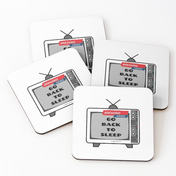 Item preview, TV LIVE BREAKING NEWS GO BACK TO SLEEP designed and sold by wildwhimsical.