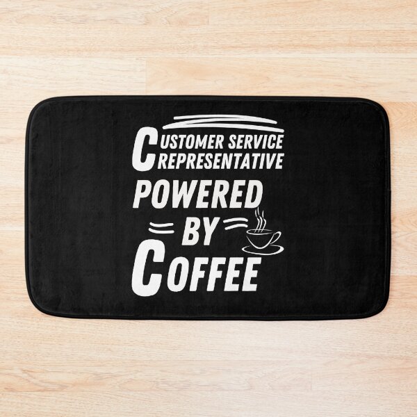 Item preview, Customer service representative powered by coffee designed and sold by annoying-shirts.